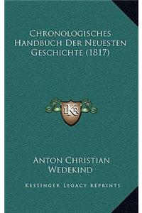 Chronologisches Handbuch Der Neuesten Geschichte (1817)