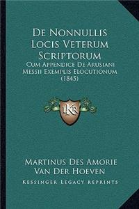 De Nonnullis Locis Veterum Scriptorum