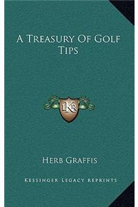 A Treasury of Golf Tips