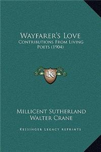 Wayfarer's Love