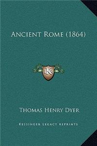 Ancient Rome (1864)