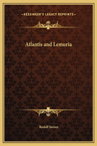 Atlantis and Lemuria