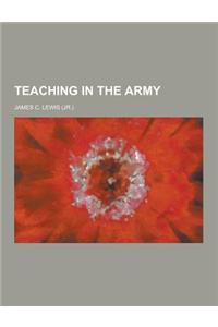 Teaching in the Army