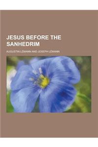 Jesus Before the Sanhedrim