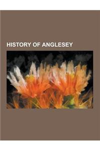 History of Anglesey