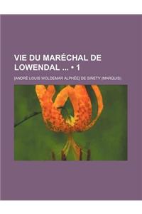 Vie Du Marechal de Lowendal (1)