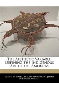 The Aesthetic Variable