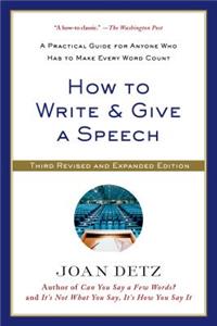 How to Write and Give a Speech