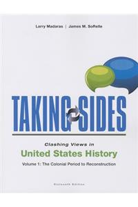 Clashing Views in U.S. History, Volume 1