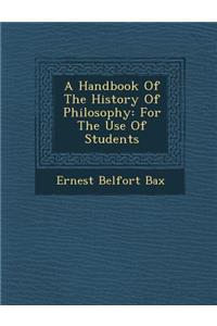 A Handbook of the History of Philosophy