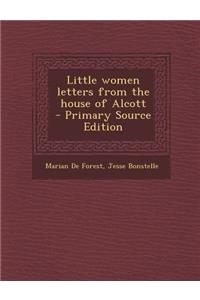 Little Women Letters from the House of Alcott