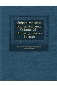 Schweizerische Bienen-Zeitung, Volume 28
