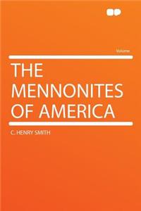 The Mennonites of America