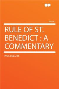 Rule of St. Benedict