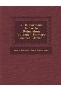 J. H. Bormans Notae in Reinardum Vulpem