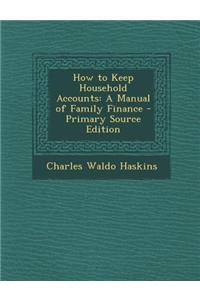 How to Keep Household Accounts