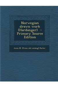 Norwegian Drawn Work (Hardanger)