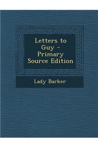 Letters to Guy