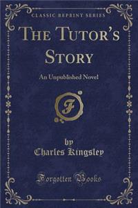 The Tutor's Story