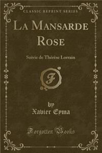 La Mansarde Rose