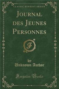 Journal Des Jeunes Personnes (Classic Reprint)