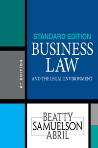 Bundle: Business Law and the Legal Environment, Standard Edition, Loose-Leaf Version, 8th + Mindtap Business Law, 1 Term (6 Months) Printed Access Card