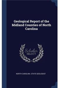 Geological Report of the Midland Counties of North Carolina