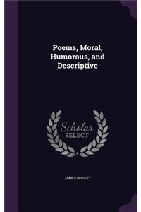 Poems, Moral, Humorous, and Descriptive