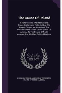 The Cause of Poland