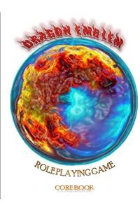 Dragon Emblem Rpg Core Book