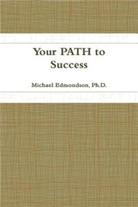 Your Path to Success