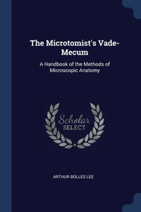 The Microtomist's Vade-Mecum