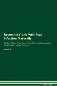 Reversing Vibrio Vulnificus Infection