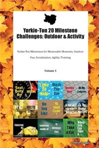 Yorkie-Ton 20 Milestone Challenges