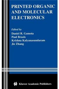 Printed Organic and Molecular Electronics