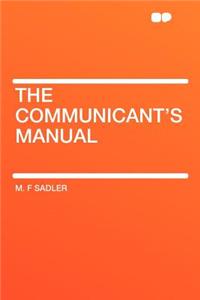 The Communicant's Manual