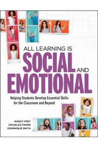 All Learning Is Social and Emotional