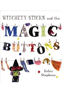 Witchety Sticks and the Magic Buttons