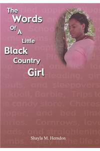 Words of a Little Black Country Girl