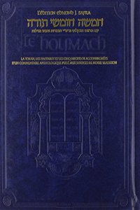 The Edmond J. Safra Edition of the Chumash in French: The Torah, Haftarot, and Five Megillot With a Commentary from Rabbinic Writings