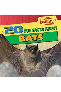 20 Fun Facts about Bats