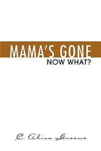 Mama's Gone