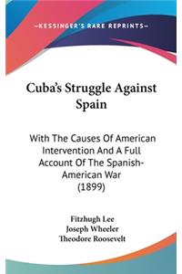 Cuba's Struggle Against Spain