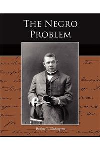 The Negro Problem
