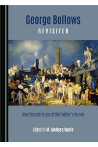 George Bellows Revisited