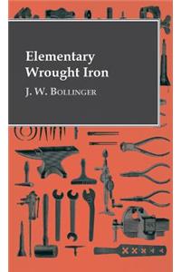 Elementary Wrought Iron