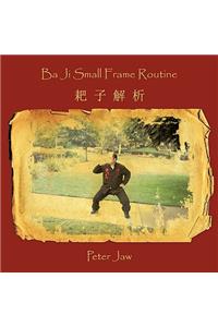 Ba Ji Small Frame Routine