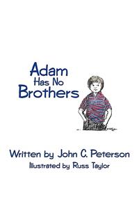 Adam Has No Brothers