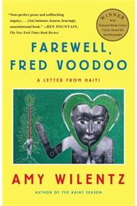 Farewell, Fred Voodoo
