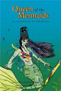 Queen of the Mermaids